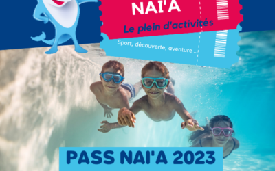 Le nouveau Pass Nai’a 2023 vous attend !