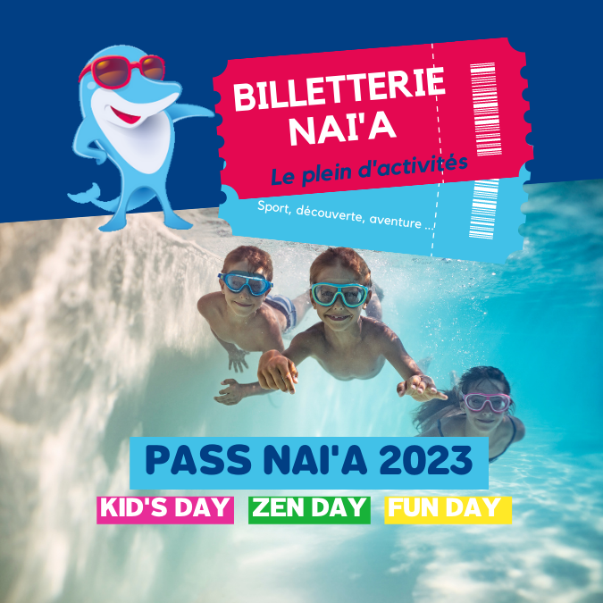 Le nouveau Pass Nai’a 2023 vous attend !