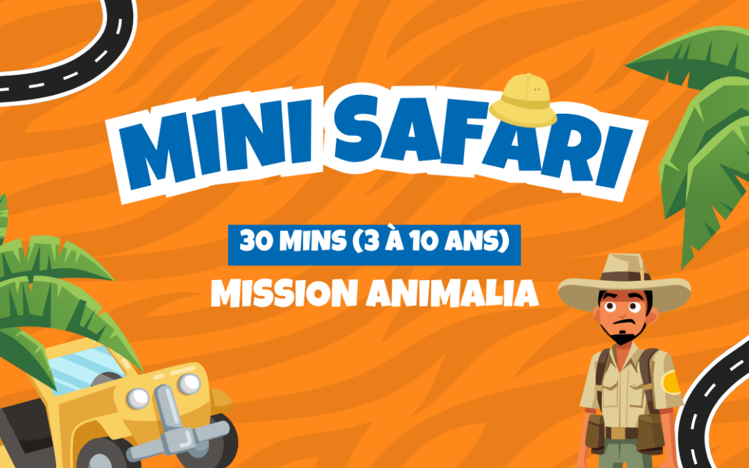 Nouveauté 2025 : les enfants, partez à l’aventure avec le Mini Safari du Nai’a Village !