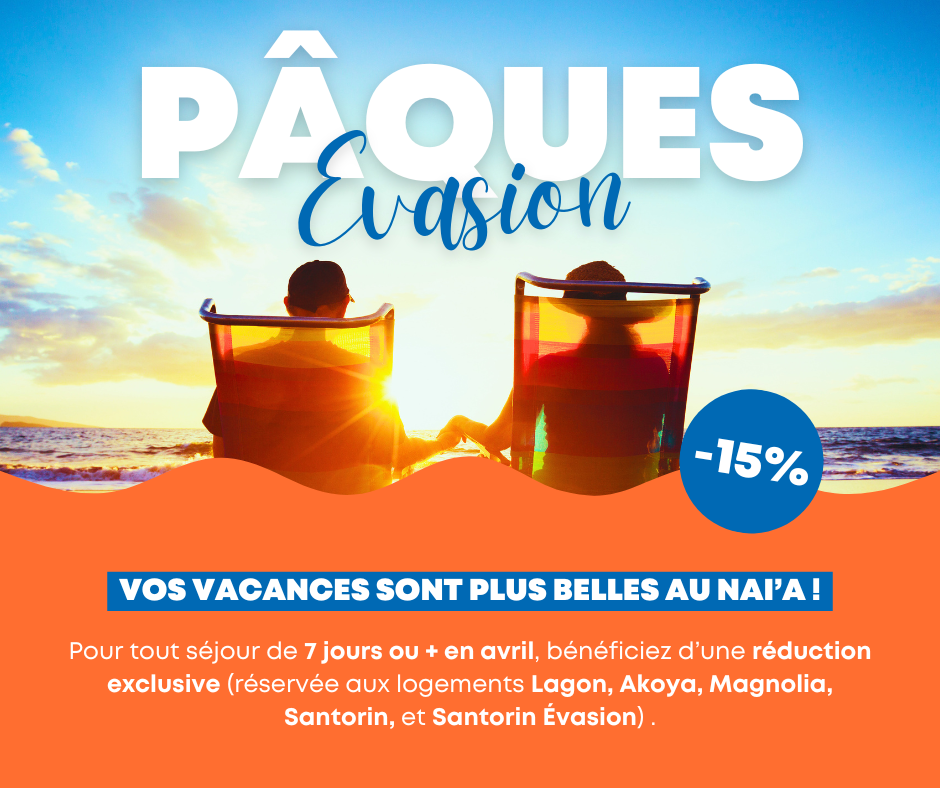 Promotion de pâques camping Nai'a Village