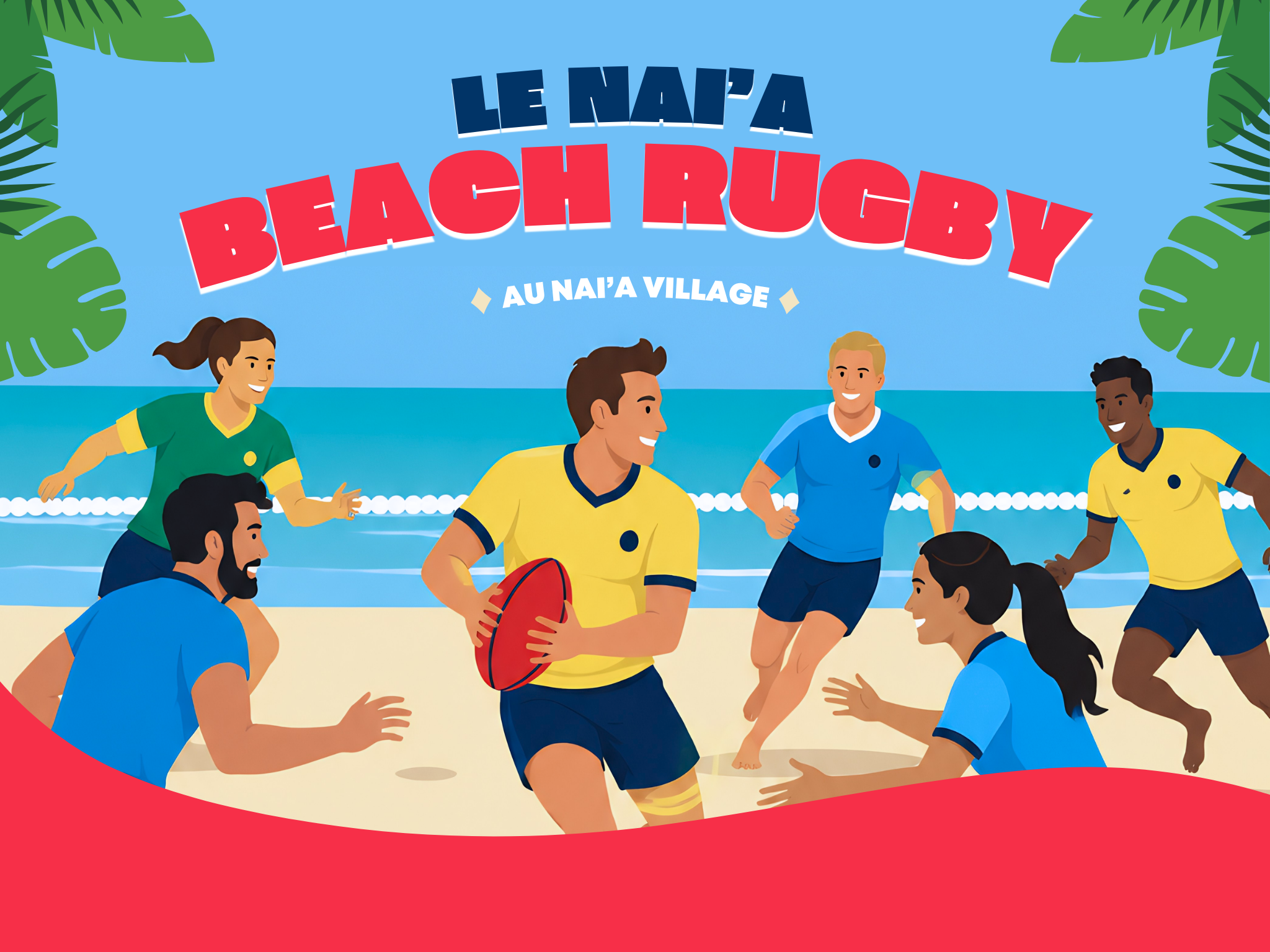 Tournoi de Beach Rugby au Nai’a Village
