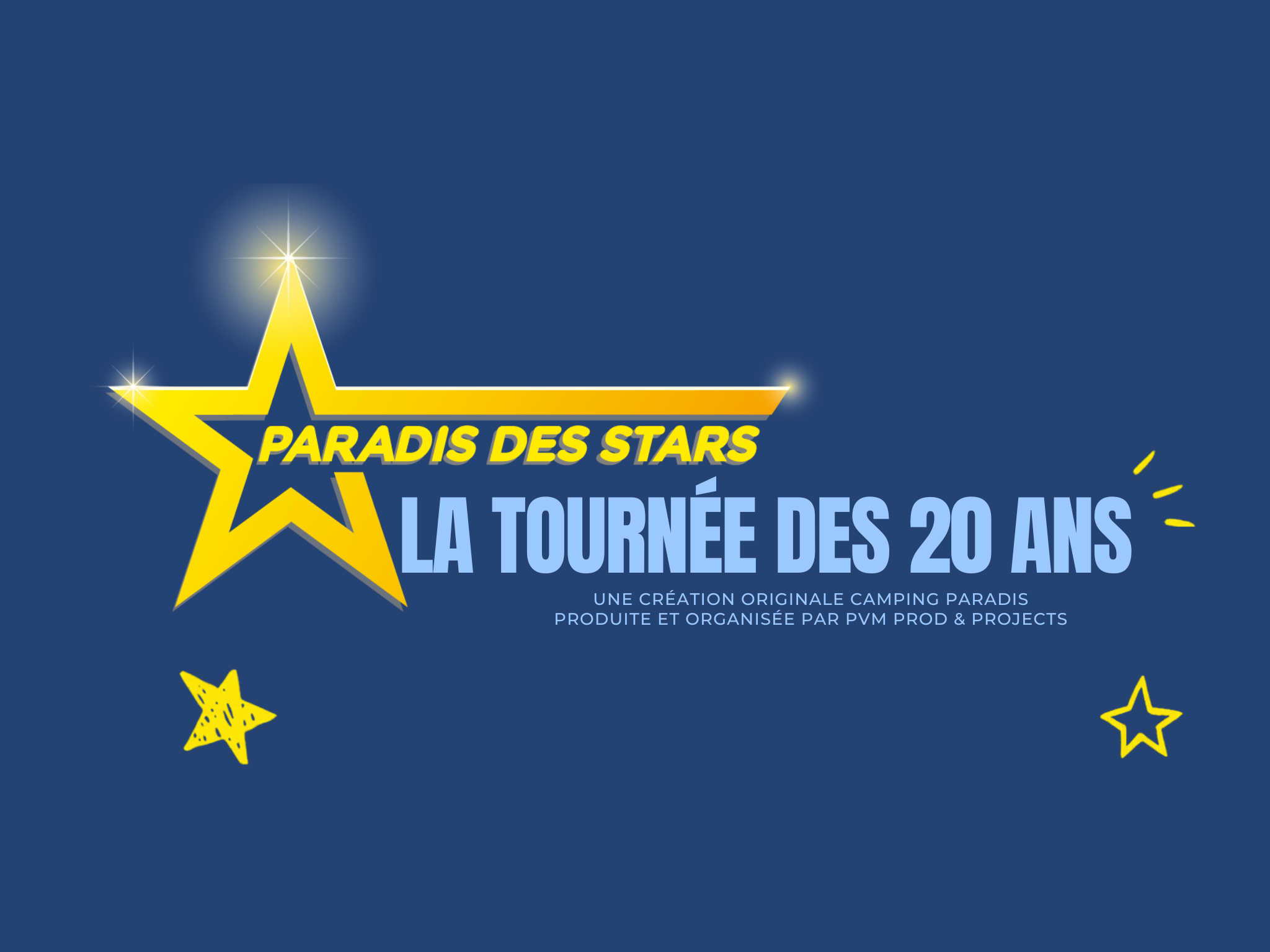 Tournée Paradis des Stars 2026 au Camping Nai'a Village